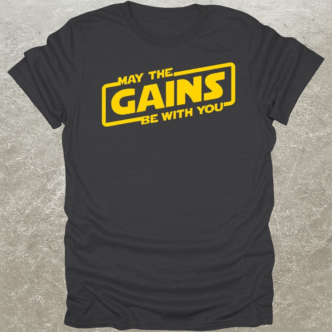 May The Gains T-Shirt