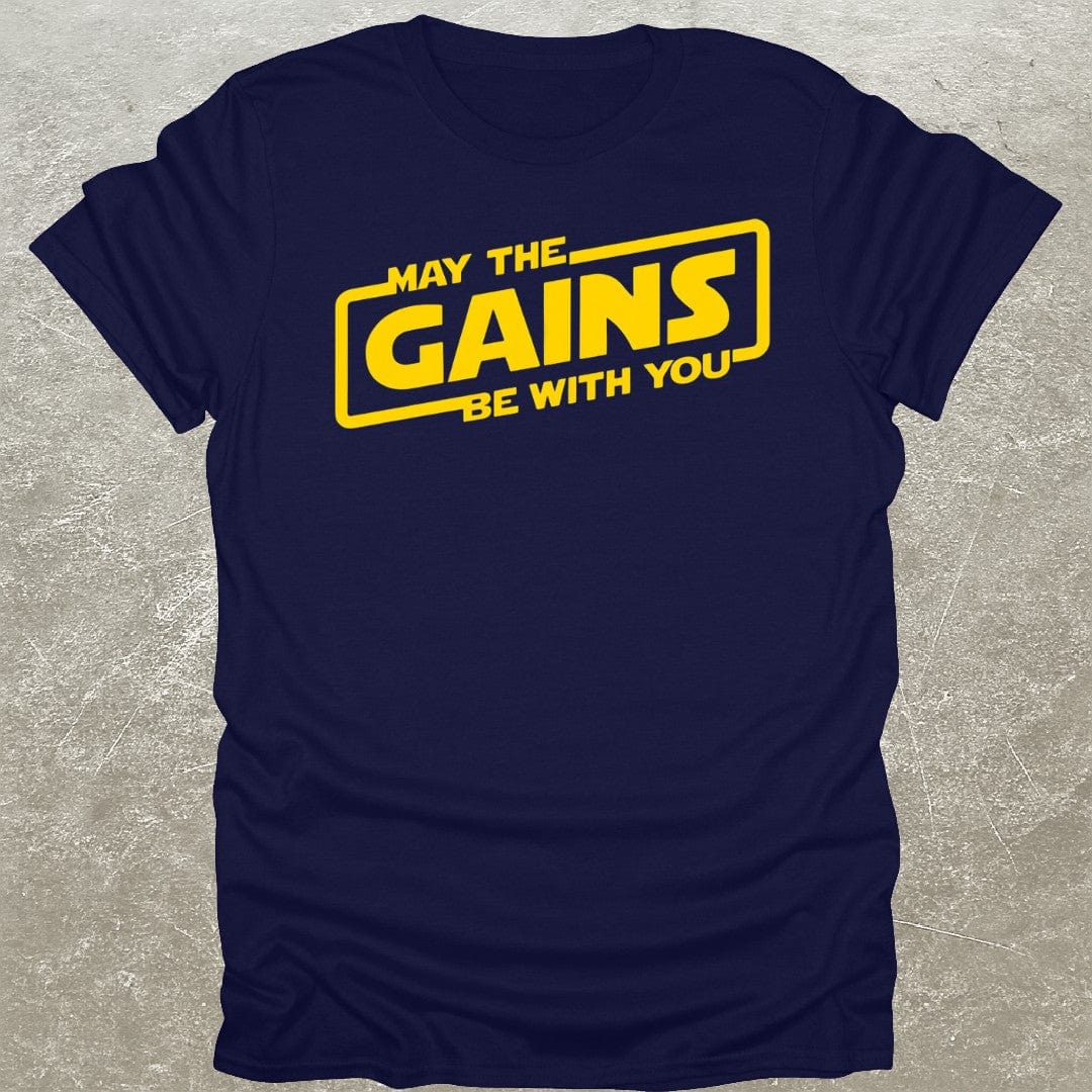 May The Gains T-Shirt