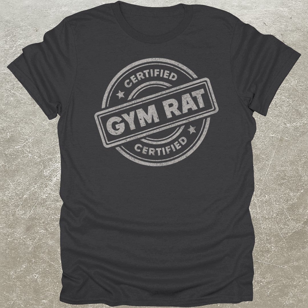 Certified Gym Rat T-Shirt