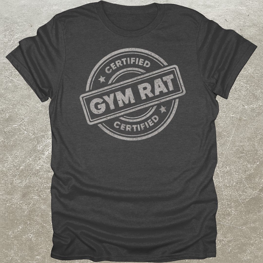 Certified Gym Rat T-Shirt