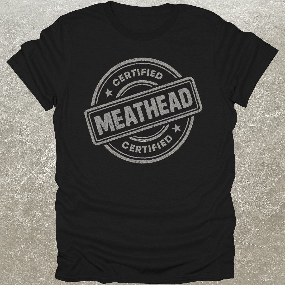 Certified Meathead T-Shirt