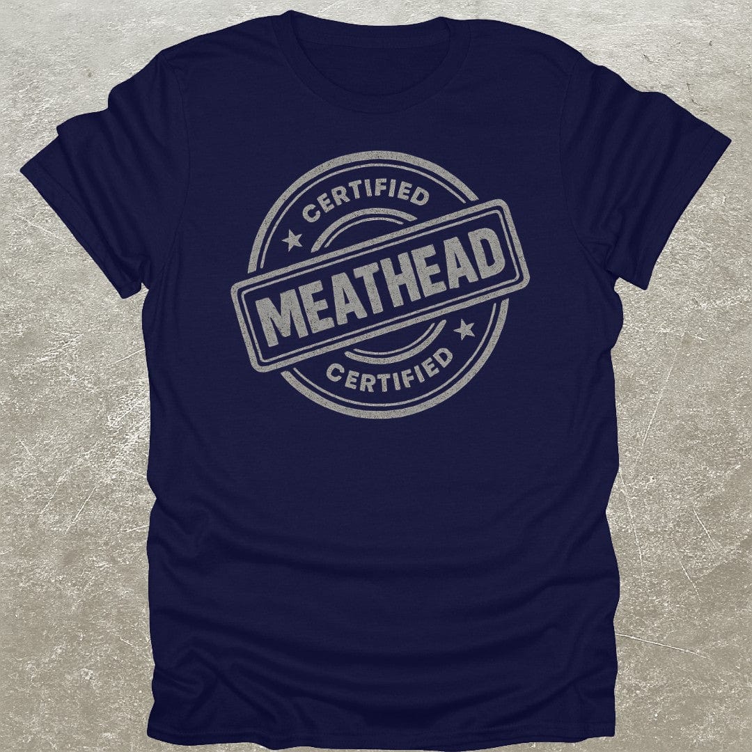 Certified Meathead T-Shirt