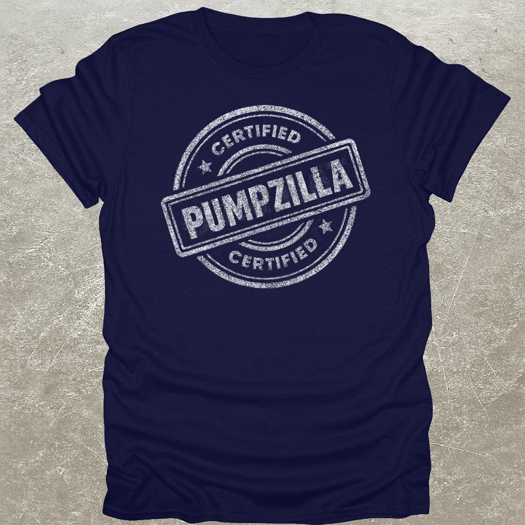Certified Pumpzilla T-Shirt