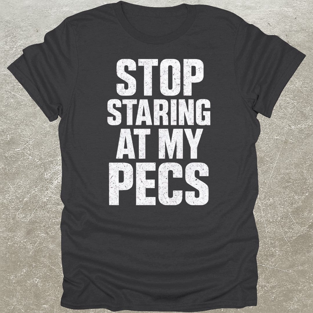 My Pecs T-Shirt