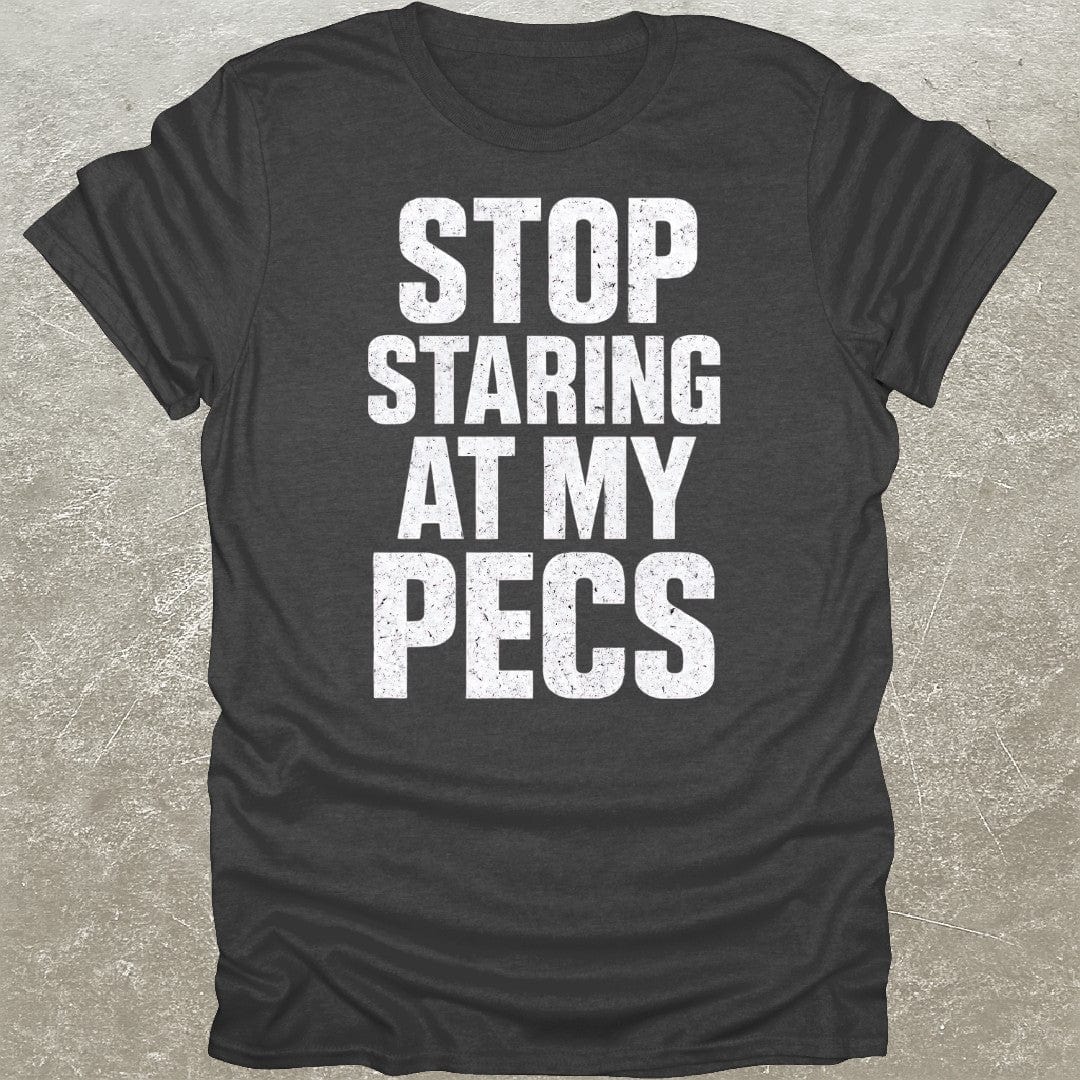 My Pecs T-Shirt