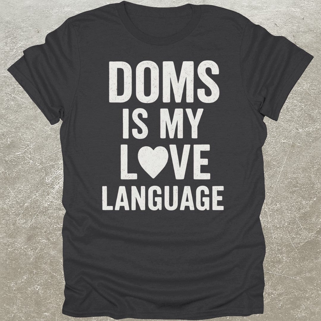 DOMS Love Language T-Shirt