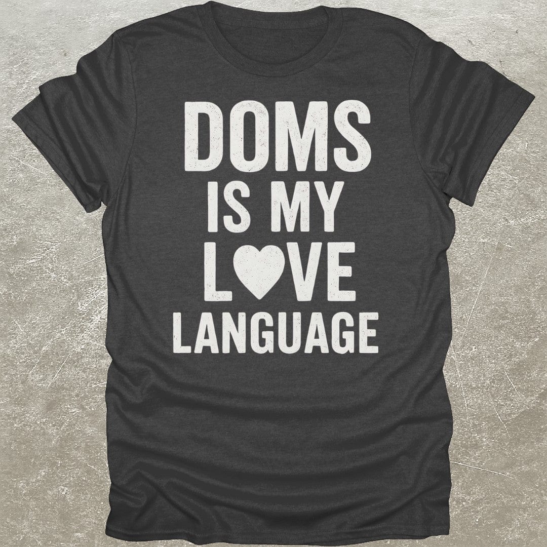 DOMS Love Language T-Shirt