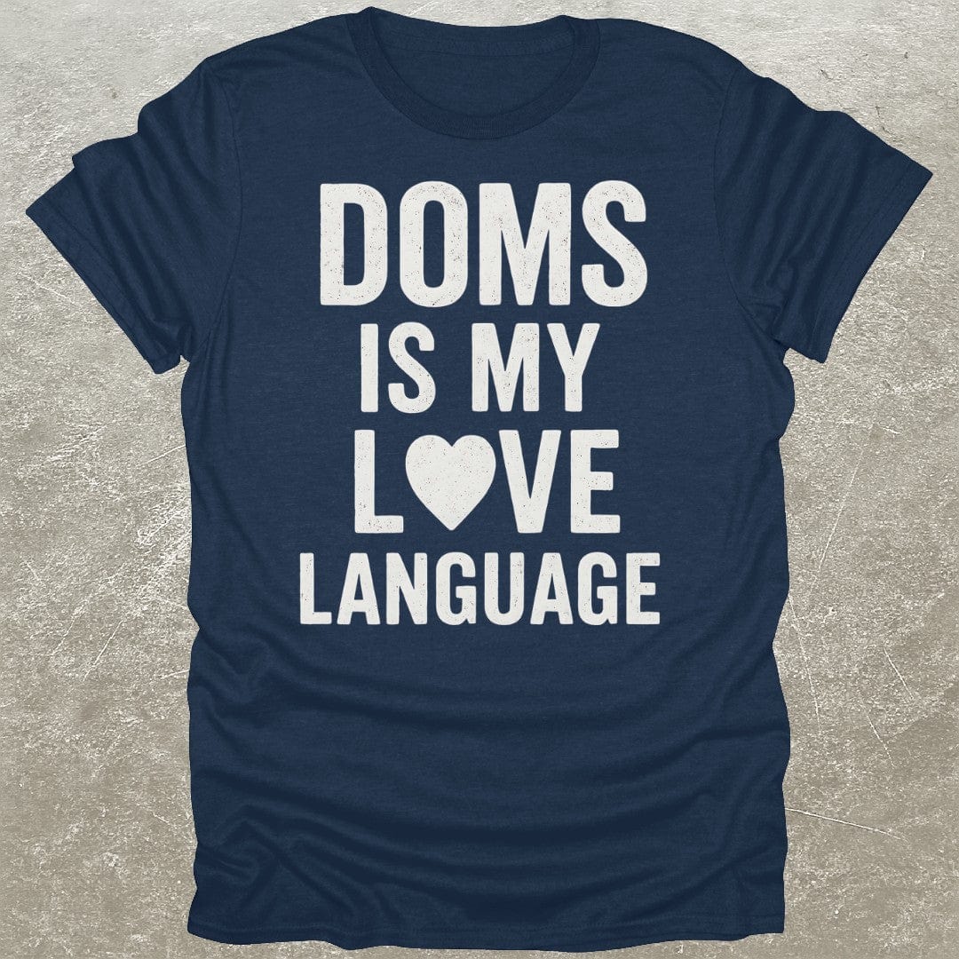DOMS Love Language T-Shirt