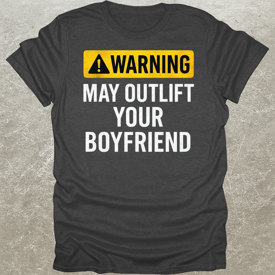 Warning Outlift Boyfriend T-Shirt