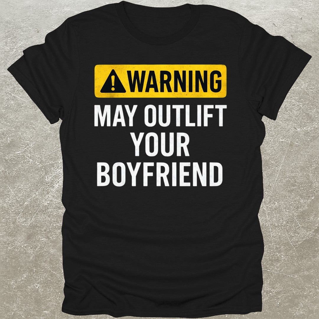 Warning Outlift Boyfriend T-Shirt