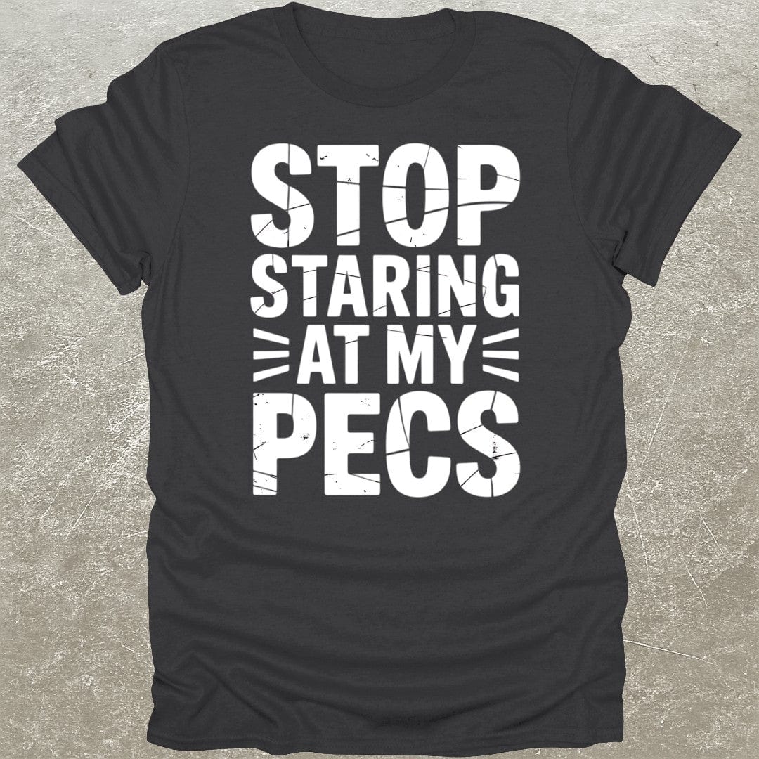 My Pecs T-Shirt