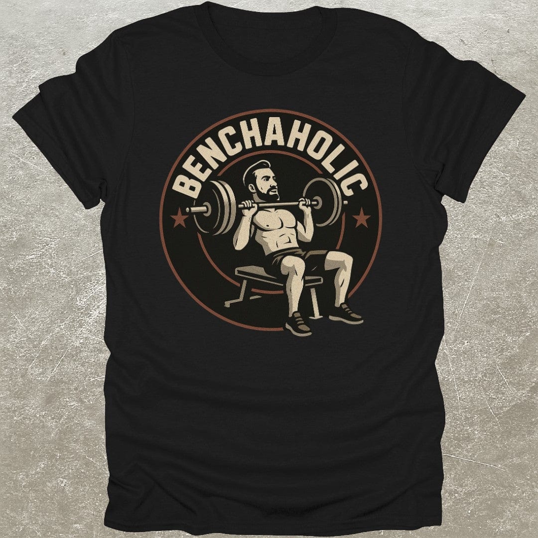 Benchaholic T-Shirt