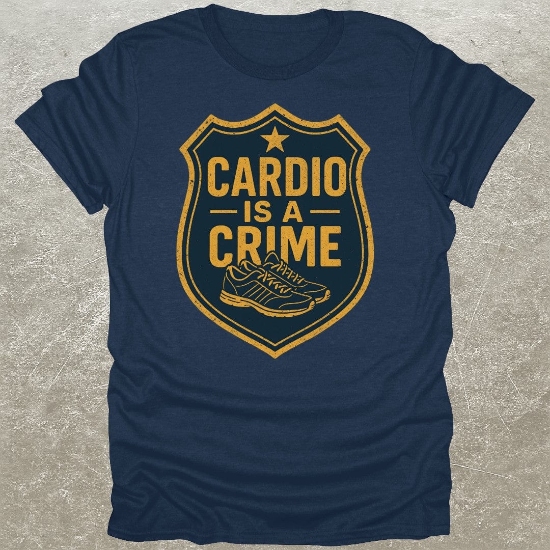 Cardio Is A Crime T-Shirt