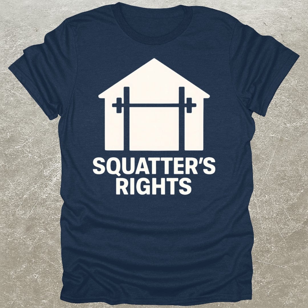 Squatter's Rights T-Shirt