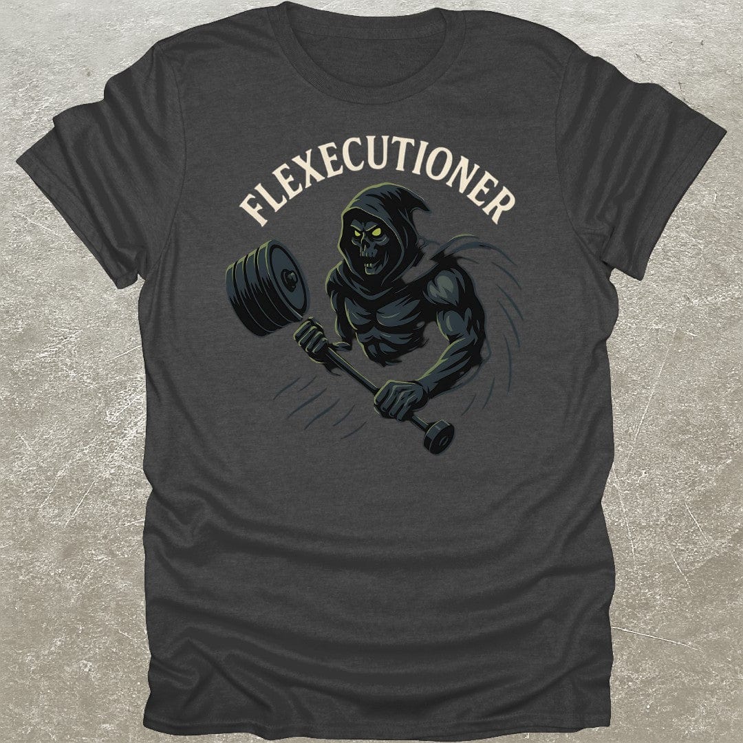Flexecutioner T-Shirt