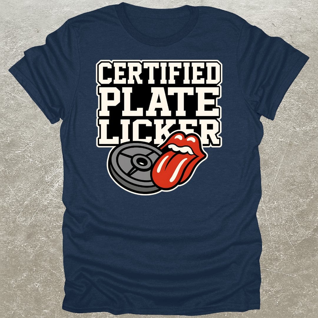 Certified Plate Licker T-Shirt