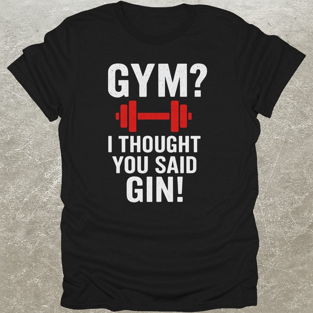 Gym Gin T-Shirt