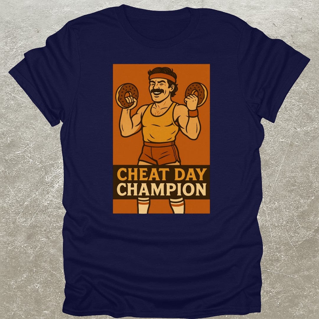Cheat Day Champion T-Shirt