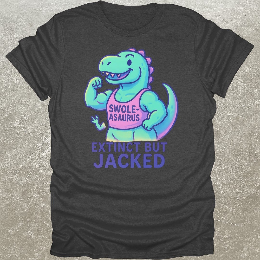 Extinct But Jacked T-Shirt