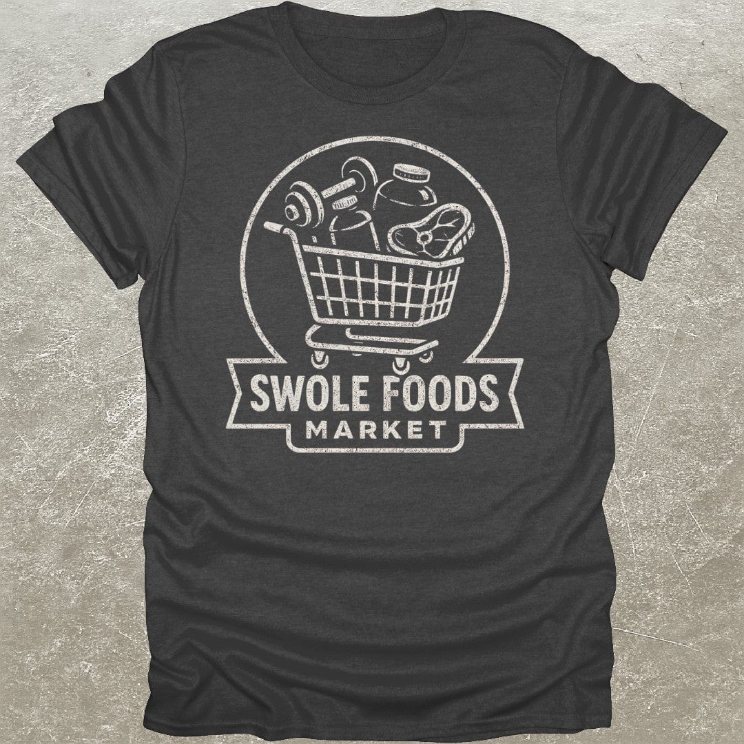 Swole Foods T-Shirt
