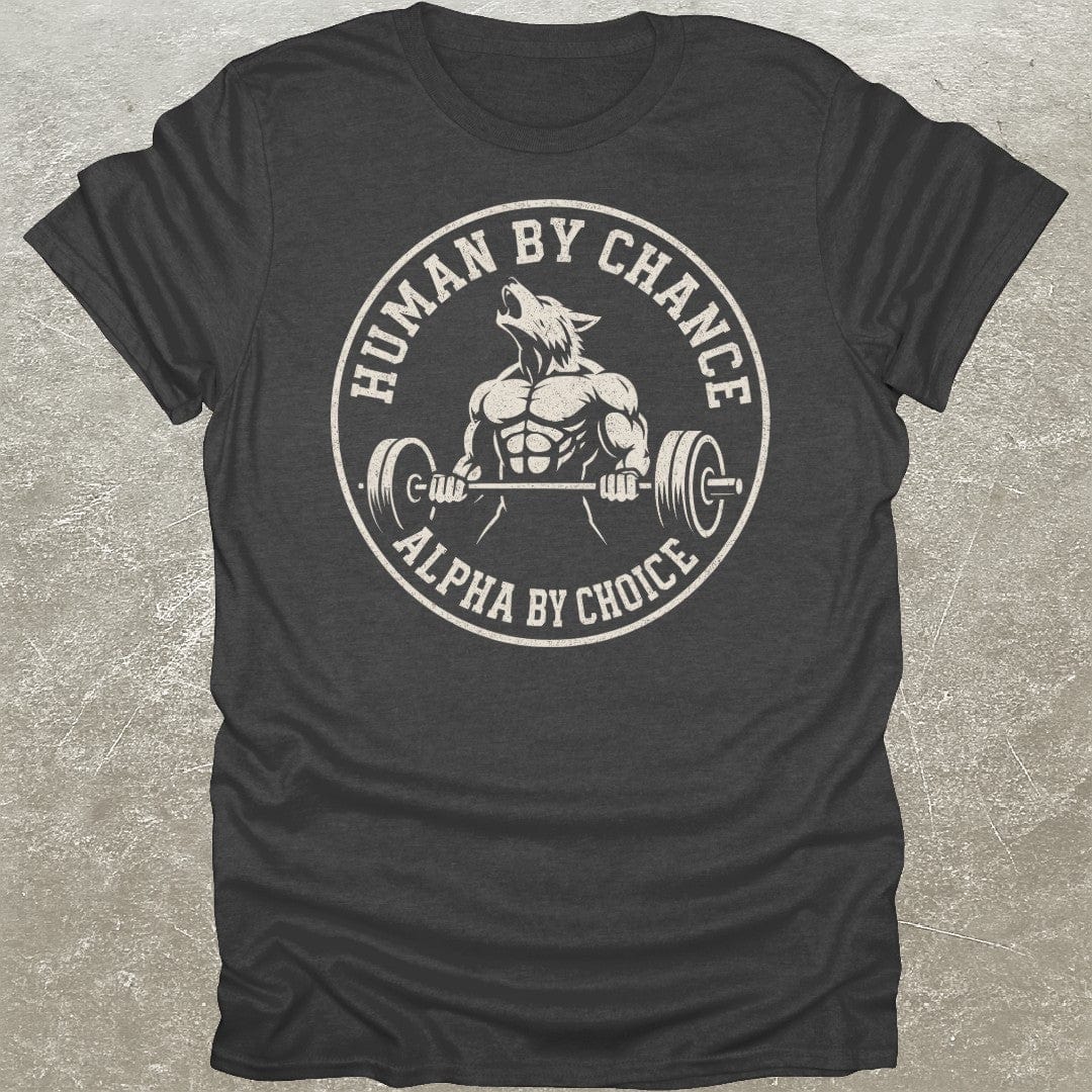 Alpha By Choice T-Shirt