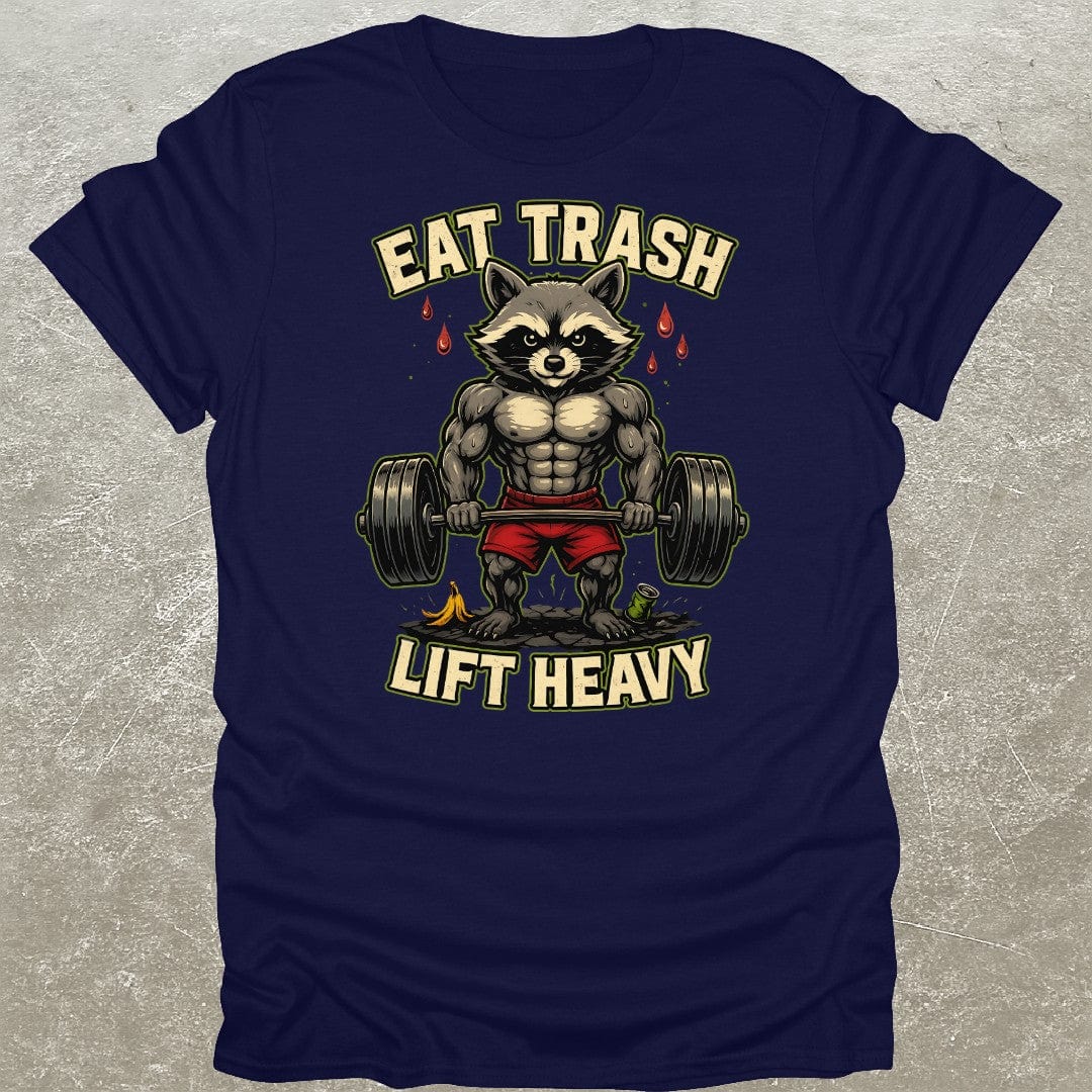 Eat Trash Lift Heavy Raccoon Gym T-Shirt