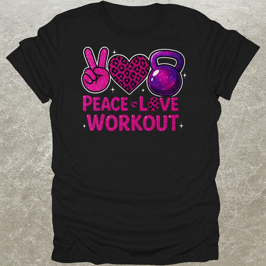 Peace Love Workout Gym T-Shirt