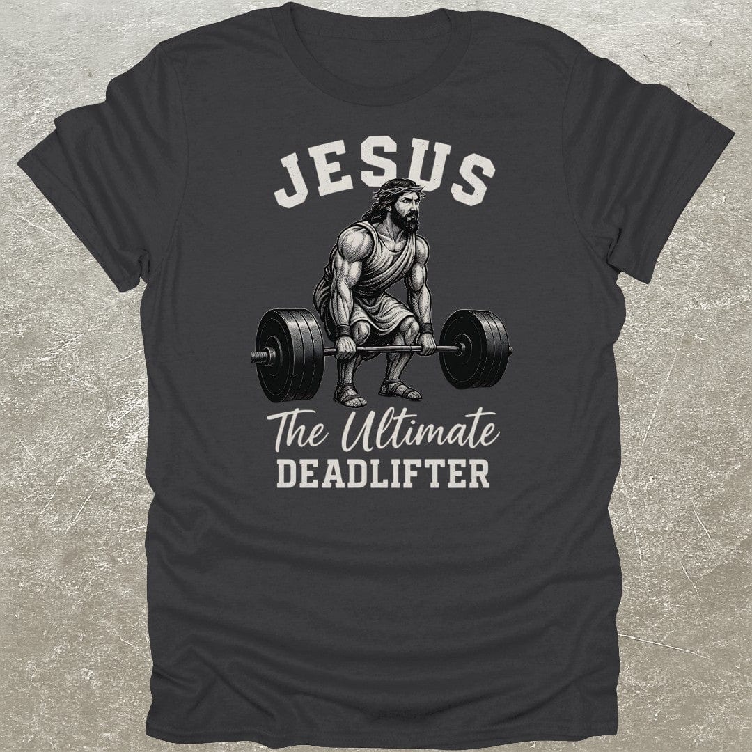 Jesus Ultimate Deadlifter Gym T-Shirt