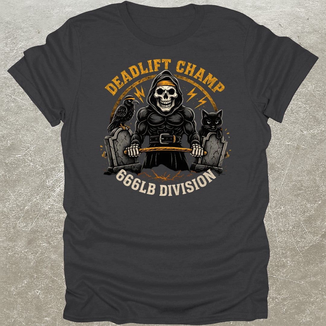 Deadlift Champ 666 T-Shirt