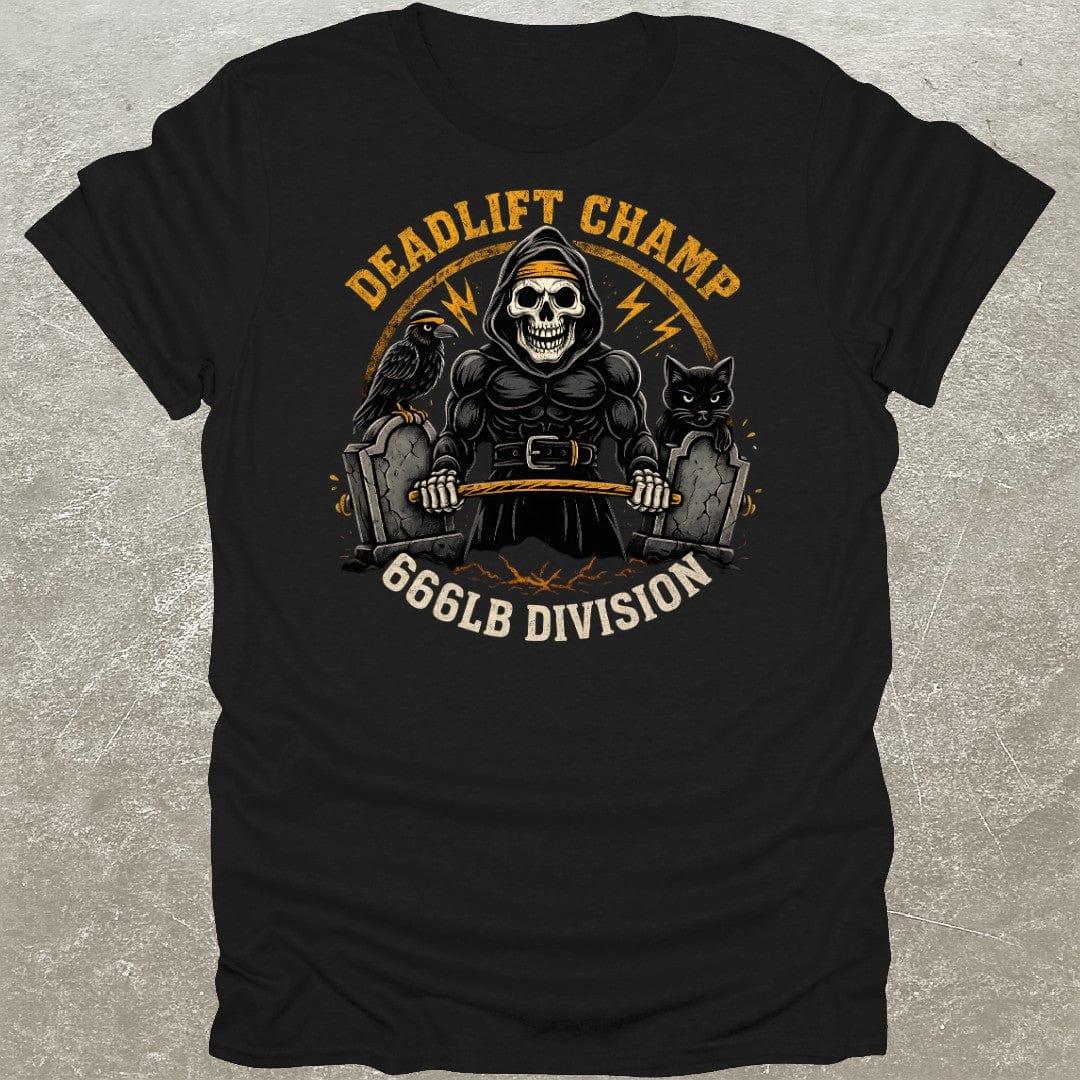 Deadlift Champ 666 T-Shirt