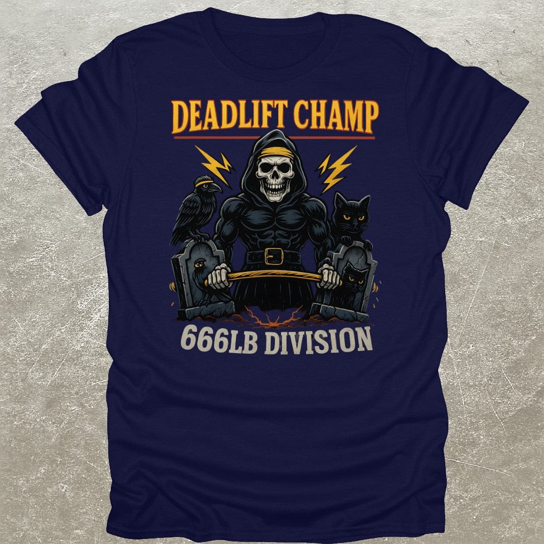 Deadlift Champ 666 T-Shirt