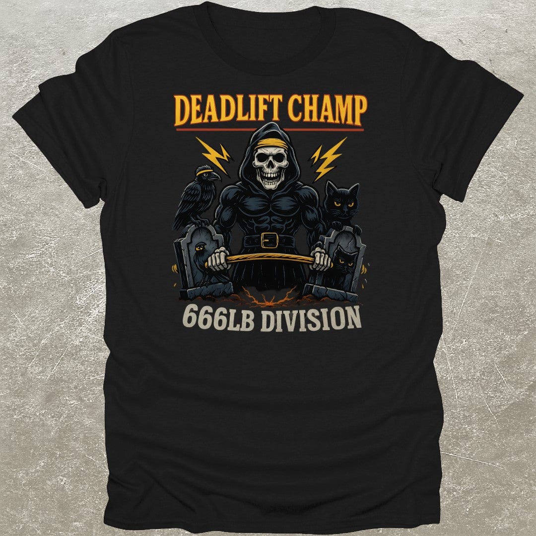 Deadlift Champ 666 T-Shirt