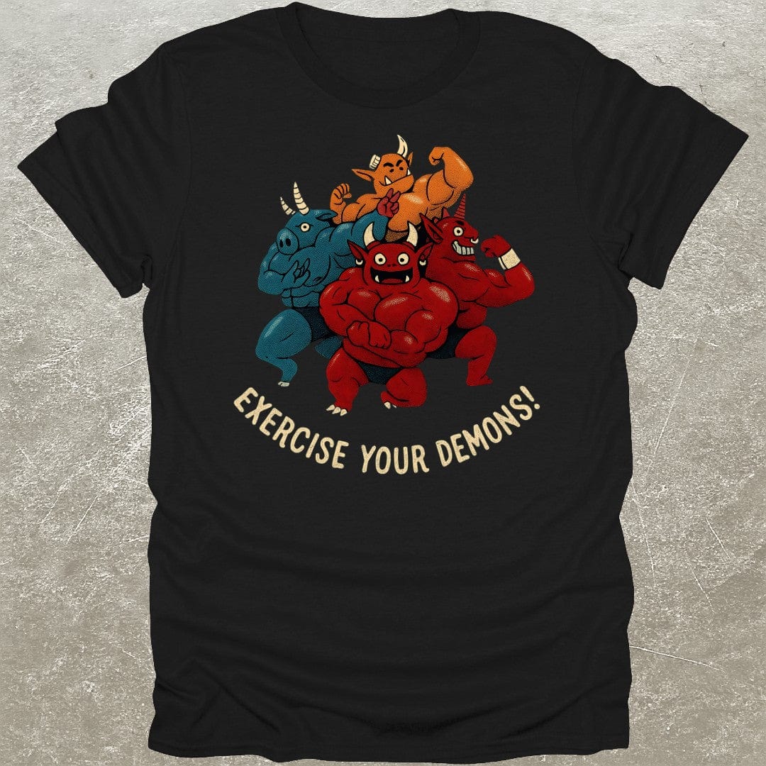 Exercise Your Demons T-Shirt