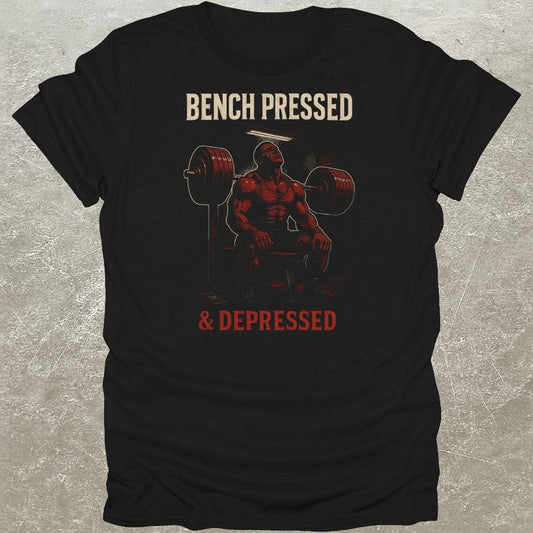Bench Pressed Depressed T-Shirt