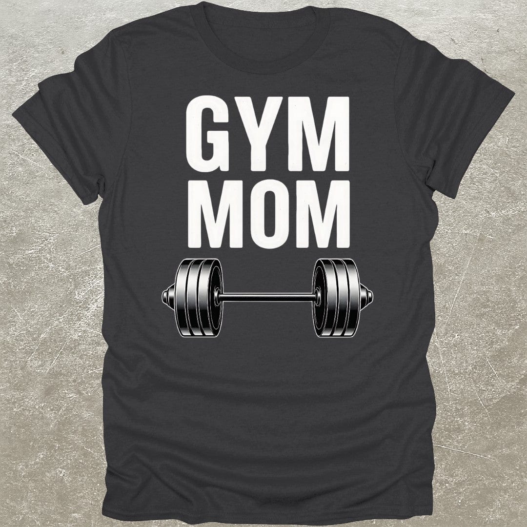Gym Mom T-Shirt