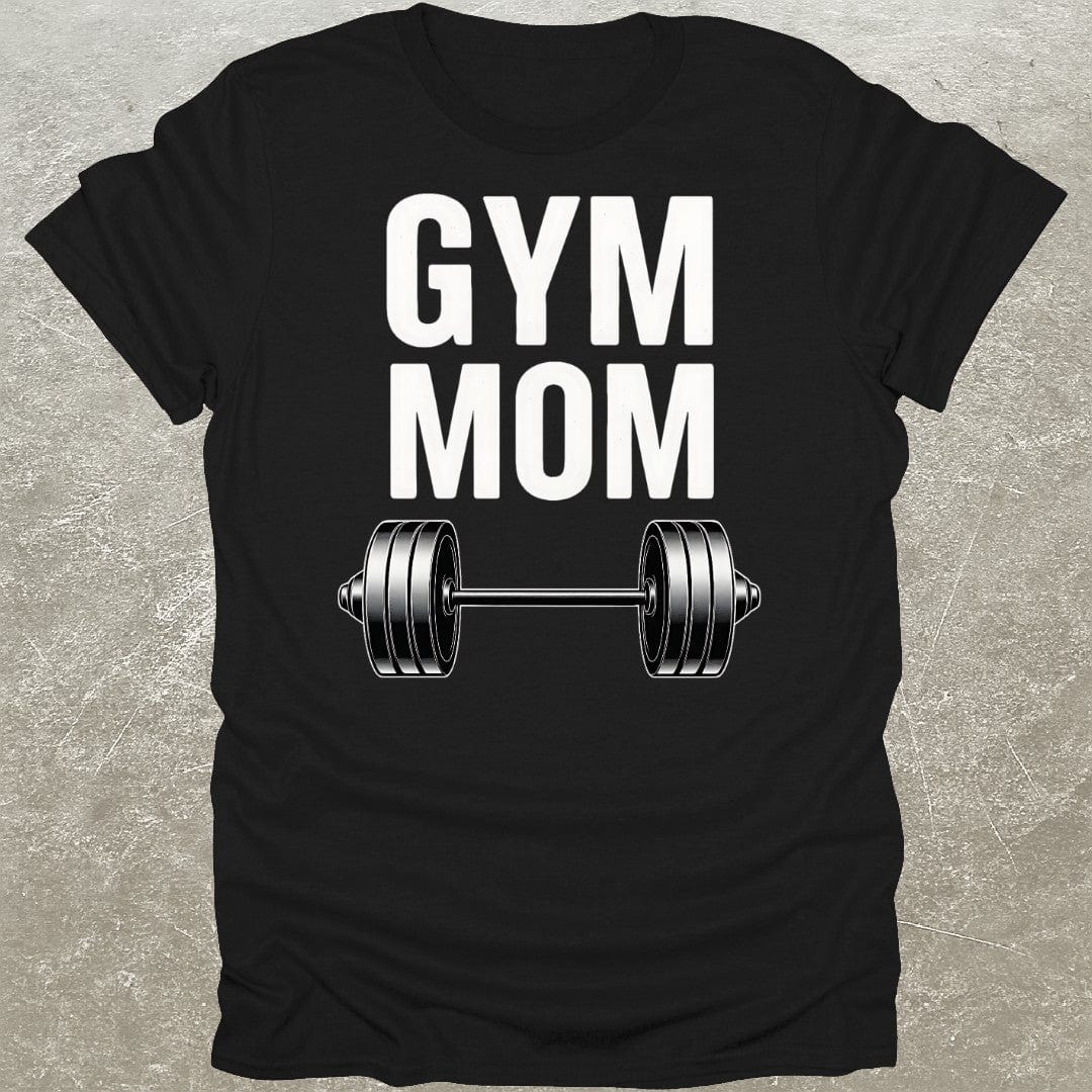 Gym Mom T-Shirt