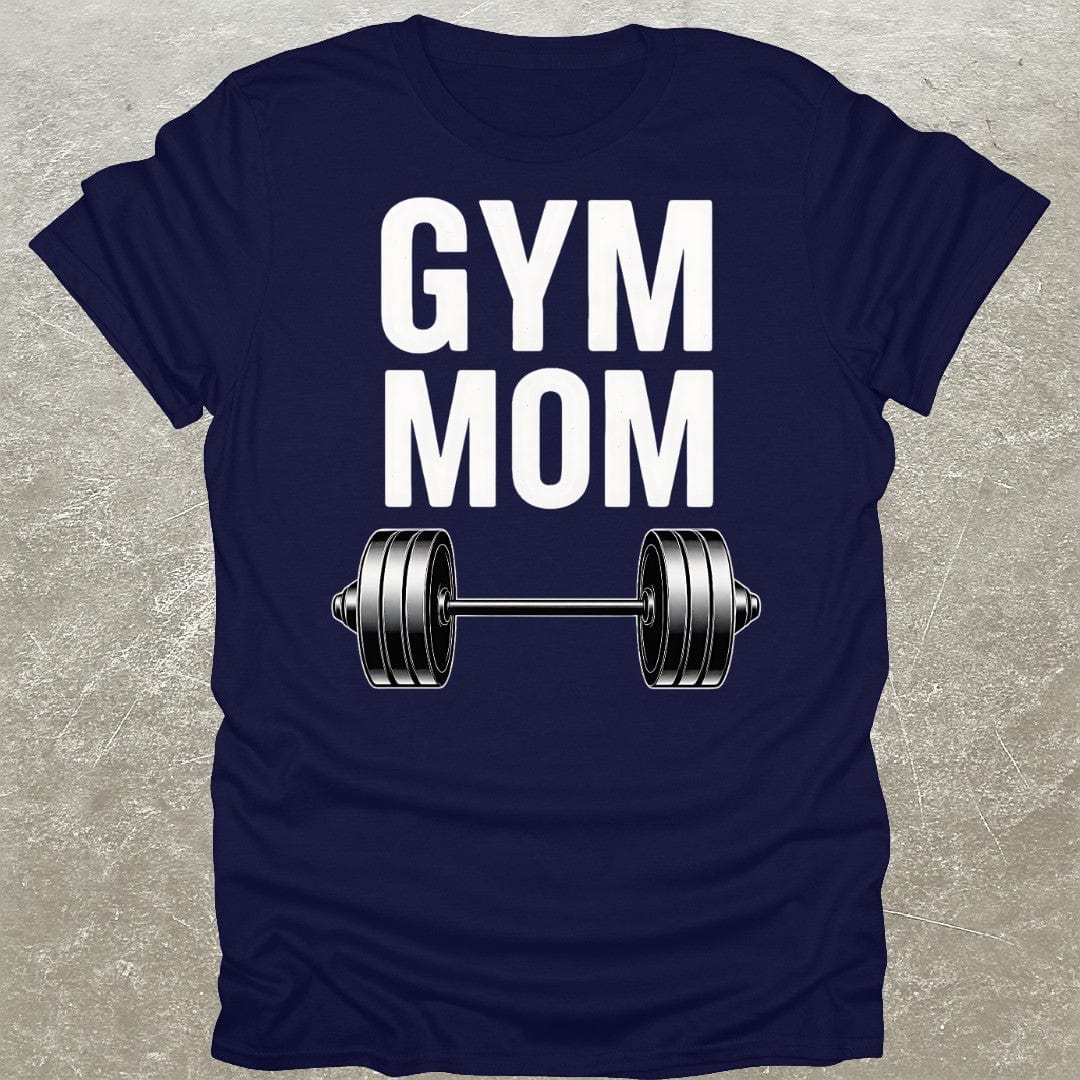 Gym Mom T-Shirt