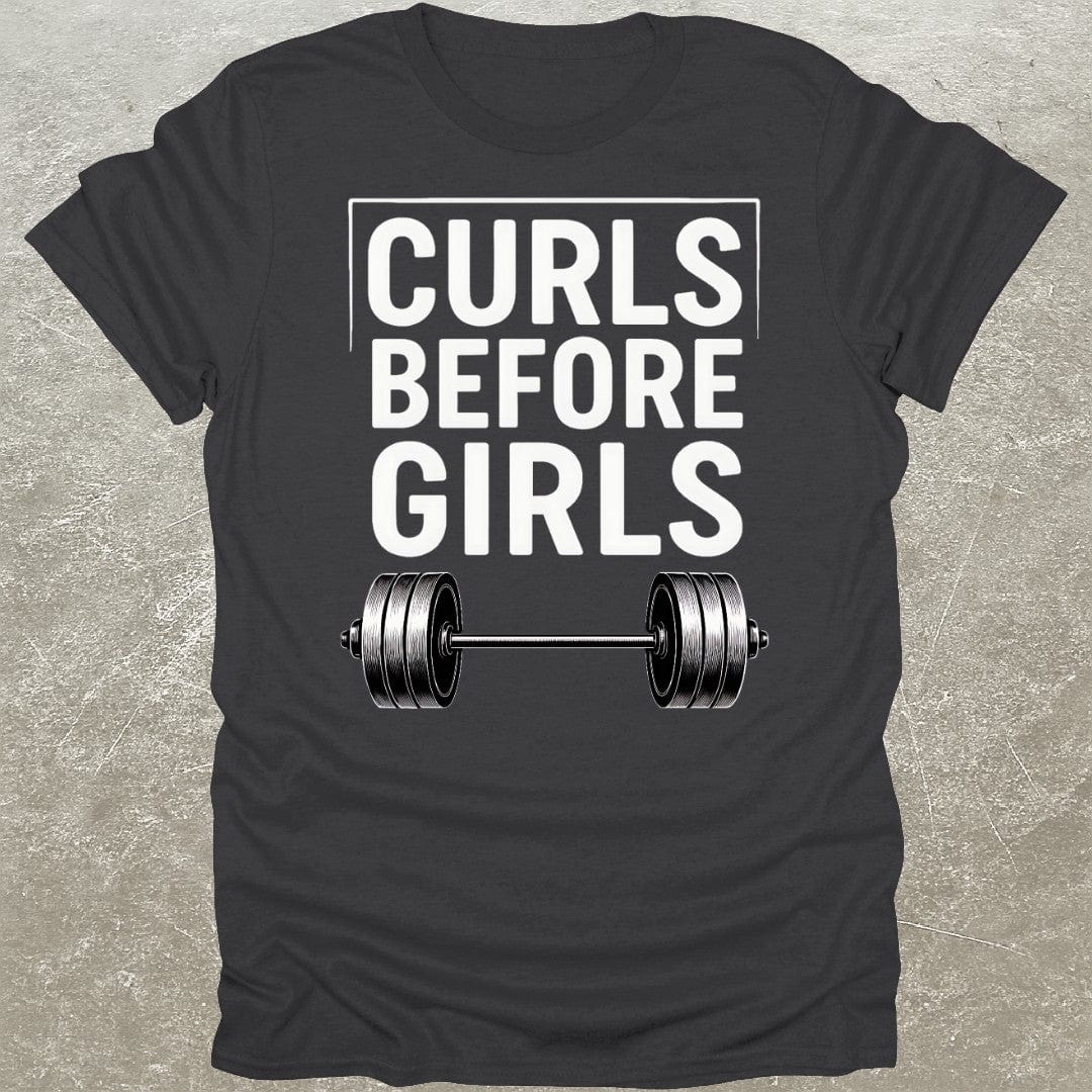 Curls Before Girls T-Shirt
