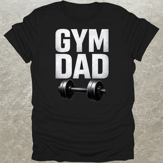 Gym Dad T-Shirt
