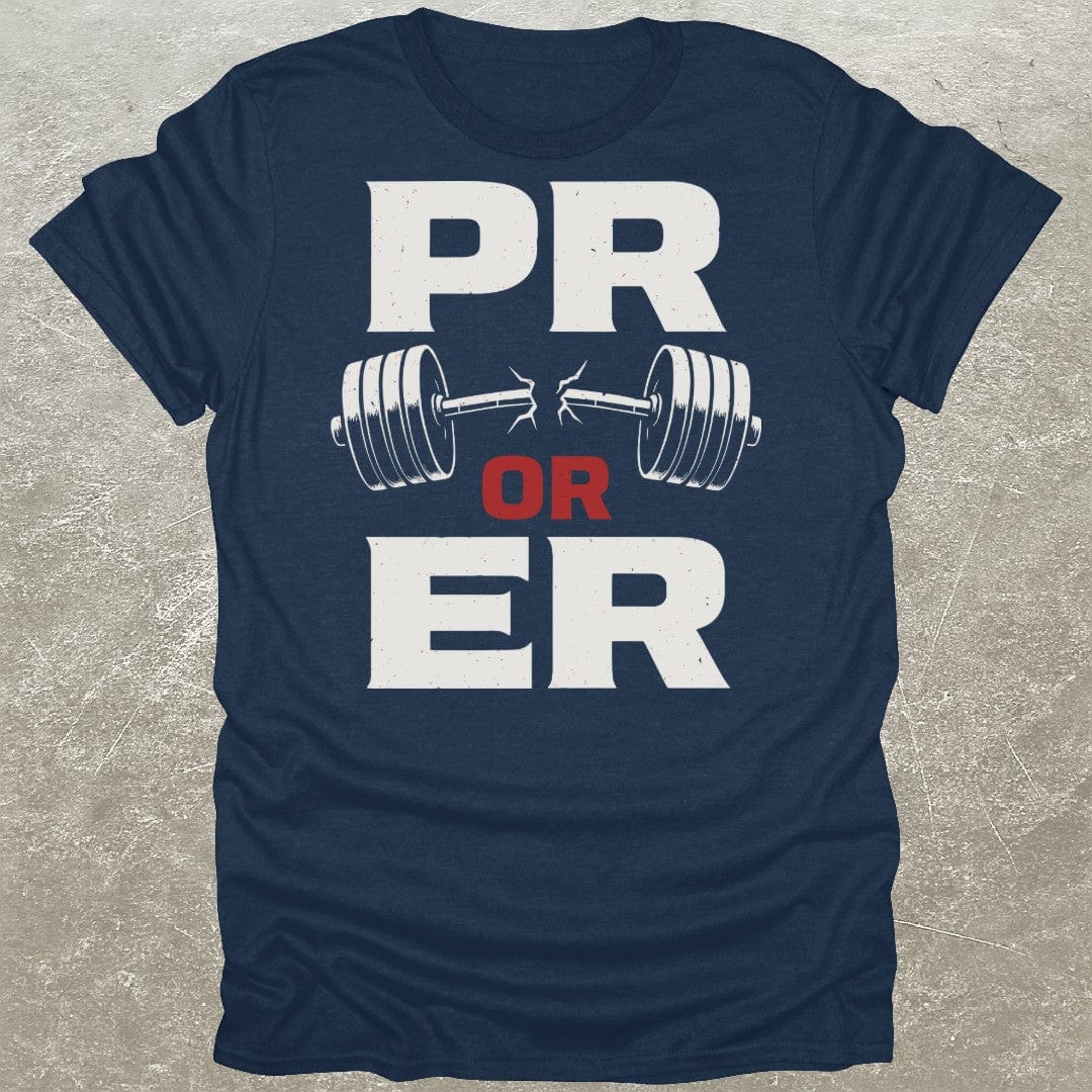 PR Or ER T-Shirt