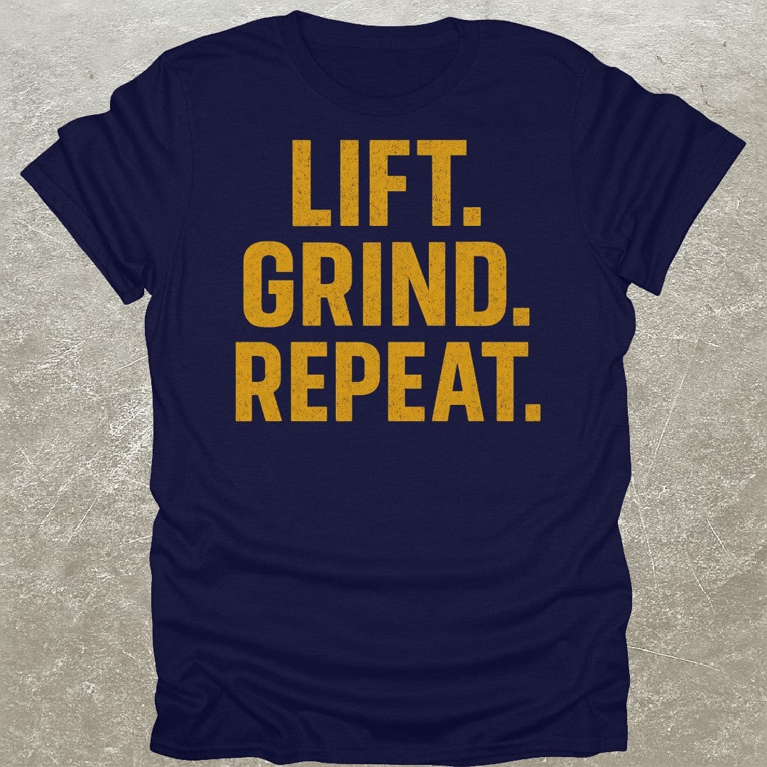 Lift Grind Repeat T-Shirt