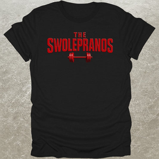 Swolepranos T-Shirt