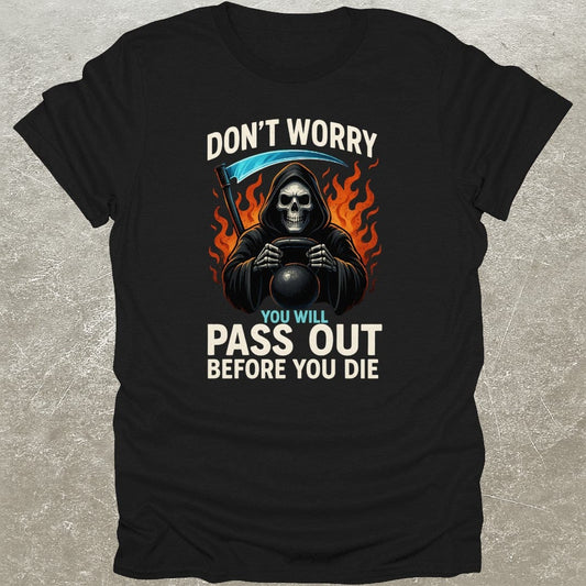 Don't Worry Gym T-Shirt