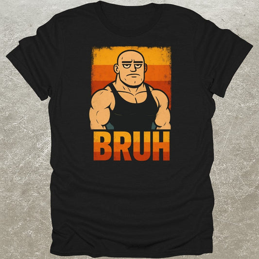 Bruh T-Shirt