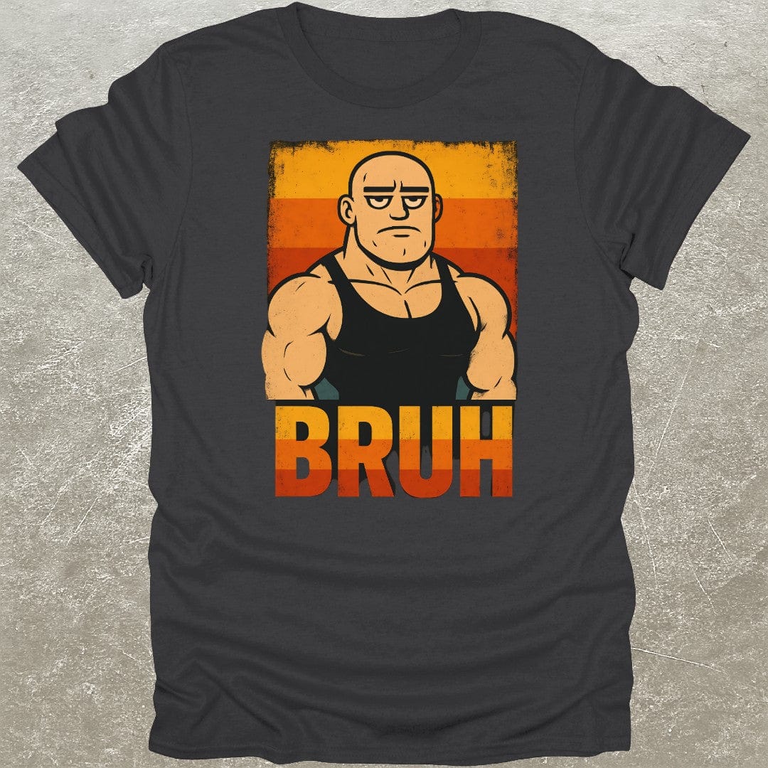 Bruh T-Shirt