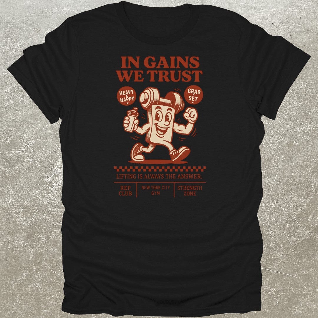 In Gains We Trust T-Shirt