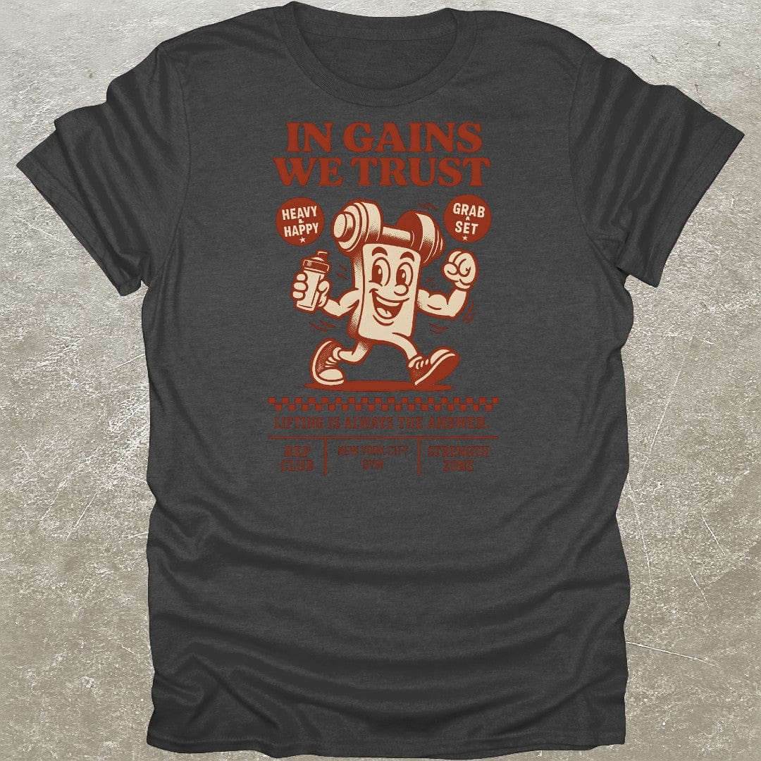 In Gains We Trust T-Shirt