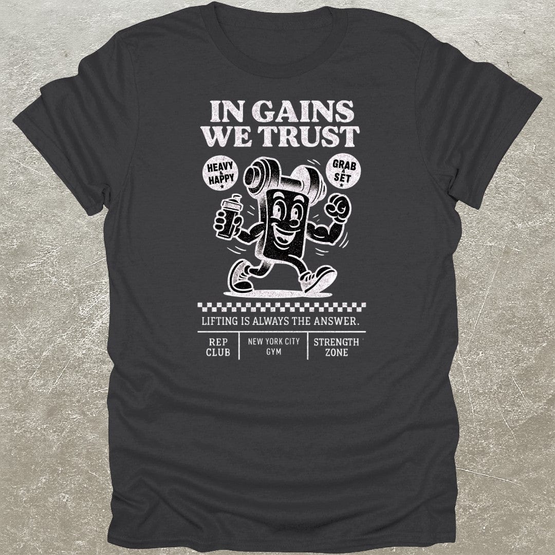 In Gains We Trust T-Shirt