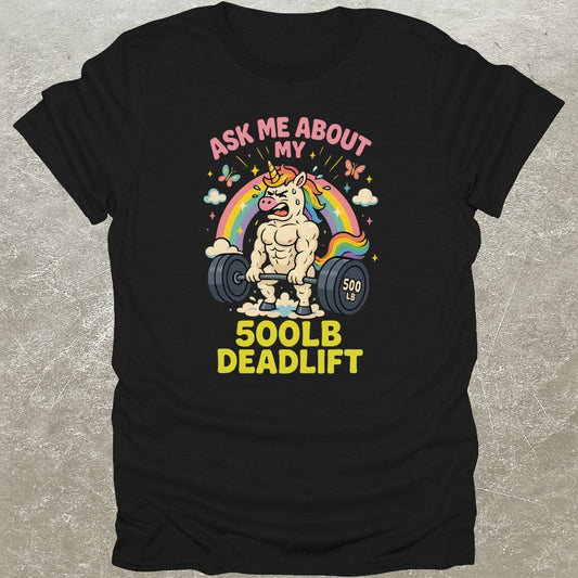 500lb Deadlift T-Shirt