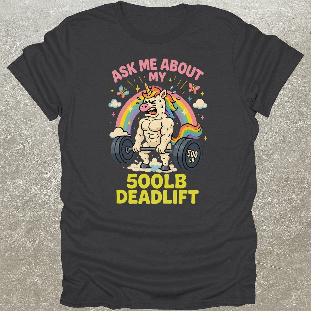 500lb Deadlift T-Shirt